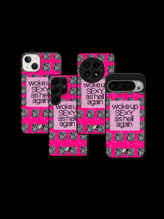 Woke Up Sexy Case
