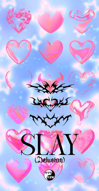 "SLAY(DELUSION)" Case